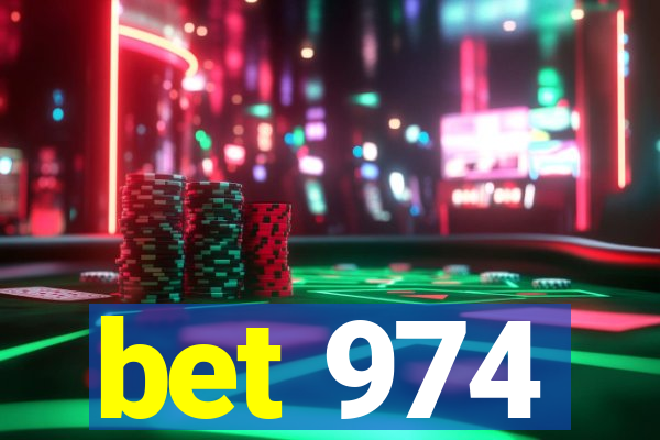 bet 974